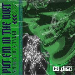 Spency Be & Tykni - Put Em In The Dirt