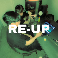 RE-UP - ft. altjchan - prod. tone