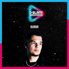 BURNR - SLAM! MixMarathon [4-10-2025]