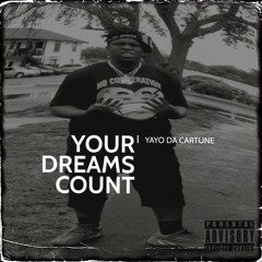 Your Dreams Count