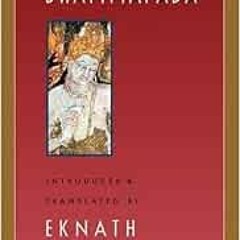 Read ❤️ PDF The Dhammapada (Easwaran's Classics of Indian Spirituality Book 3) by Eknath Eas