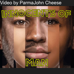 Innocents of Man (OG VERSION)