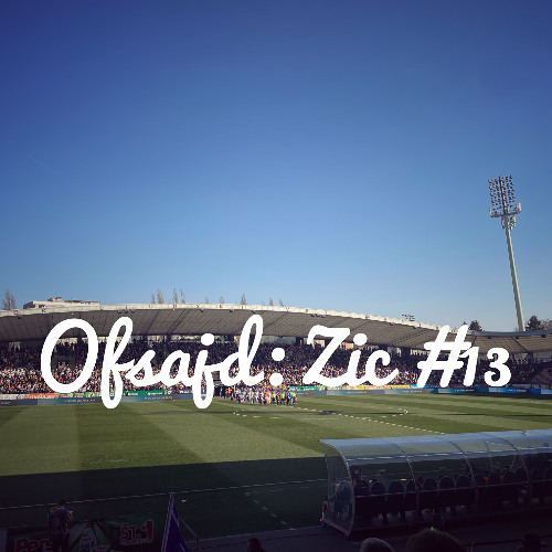 Ofsajd: Zic #13