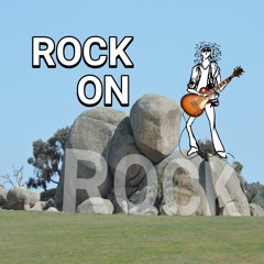 ROCK ON ROCK