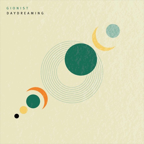 Gionist - Daydreaming