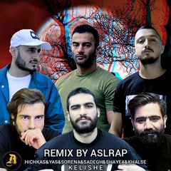 remix hichkas&yas&sorena&sadegh&shayea&khalse-kelishe