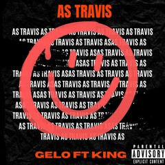 As Travis ft King (Audio)