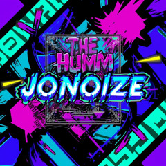 The Humm - JoNoize