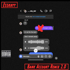 EsskayyTC - Bank Account Remix 2.0 (Official Audio) #FreeTsav #FreeTheTCG #FreeGenna
