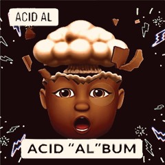 06 - Acid Al - I Can Fly
