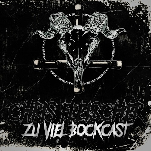 Zu viel BockCast #12 by Chris Fleischer