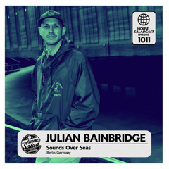 House Saladcast 1011 - Julian Bainbridge