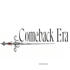 Comeback Era