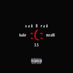 OMG (unreleased) (SADnRAD 3.5)