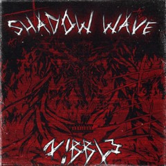 N!BBL3 - SHADOW WAVE