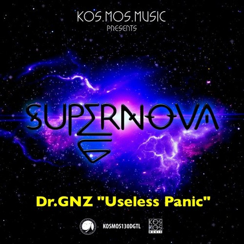 Dr.GNZ - Useless Panic (Kos.Mos.Music.Lab Master) Cut