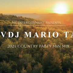 2024 COUNTRY PARTY MINI MIX By DJ - VDJ MARIO TAZZ