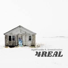 4Real ft StreetsFirstSon