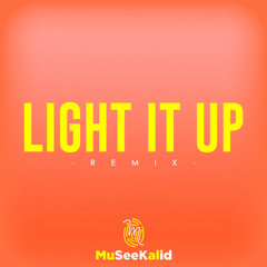 Light it Up (Kharma Remix)