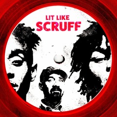 Lit Like Scruff - Rae Sremmurd Vs Mr. Scruff Mashup