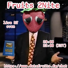 ovenrake - fruits 2 nite / freedrull - fruits late nite