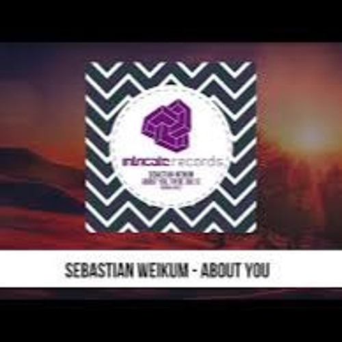 Sebastian Weikum  -  About You