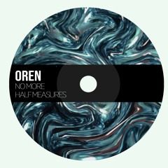 PREMIERE: Oren - Half Measures [Nymphony Records]