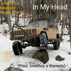Fugal Rhyme & ☆RIP.3.7☆ & Mislaidd - In My Head