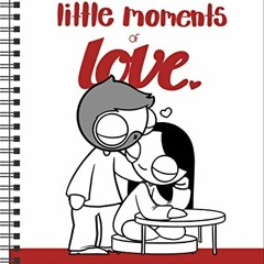 Open PDF Catana Comics: Little Moments of Love 16-Month 2022-2023 Monthly/Weekly Planner by  Catana