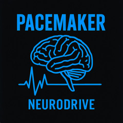 Pacemaker - Neurodrive