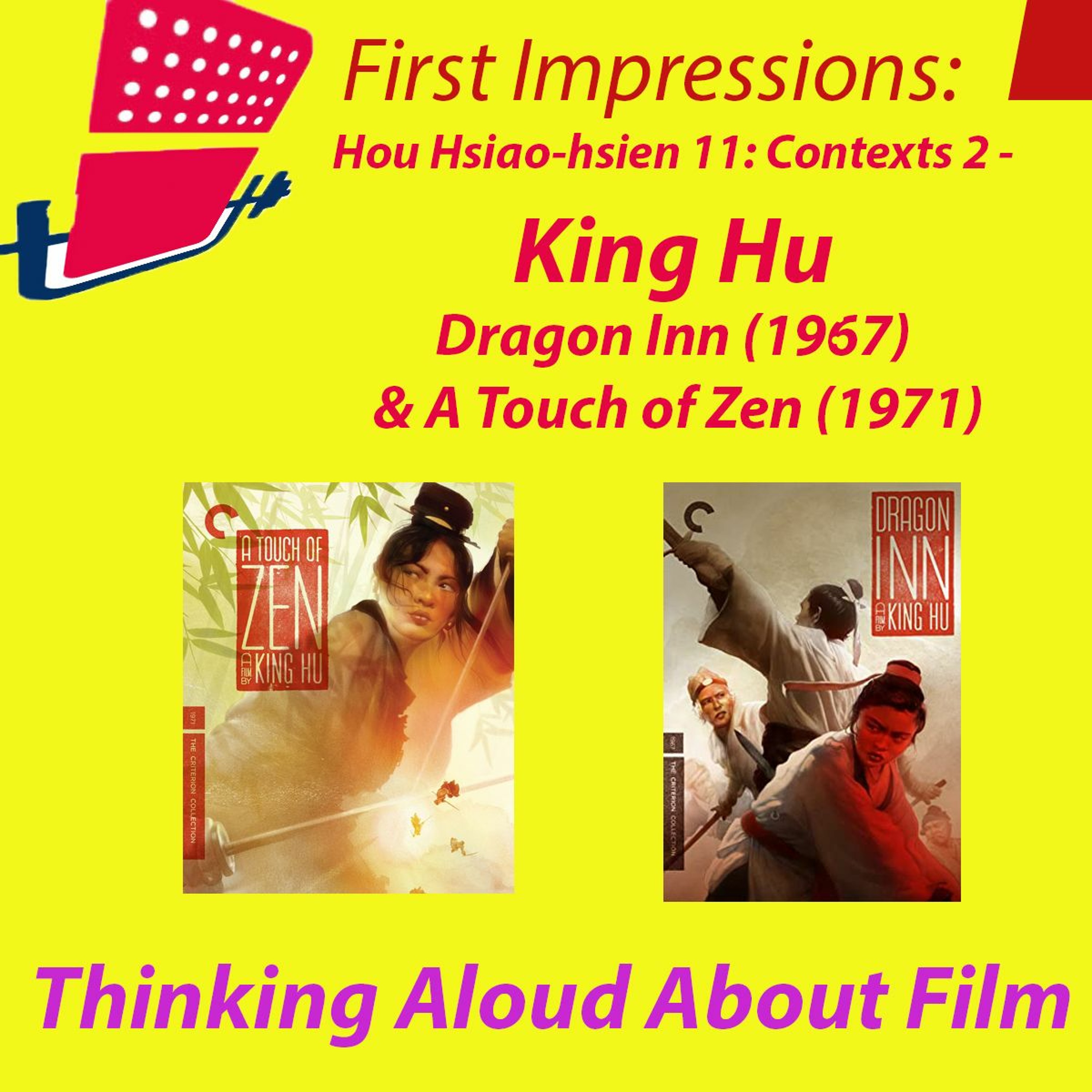 Hou Hsiao-hsien 11: Contexts 2: King Hu, Dragon Inn (1967) & A Touch of Zen episode artwork