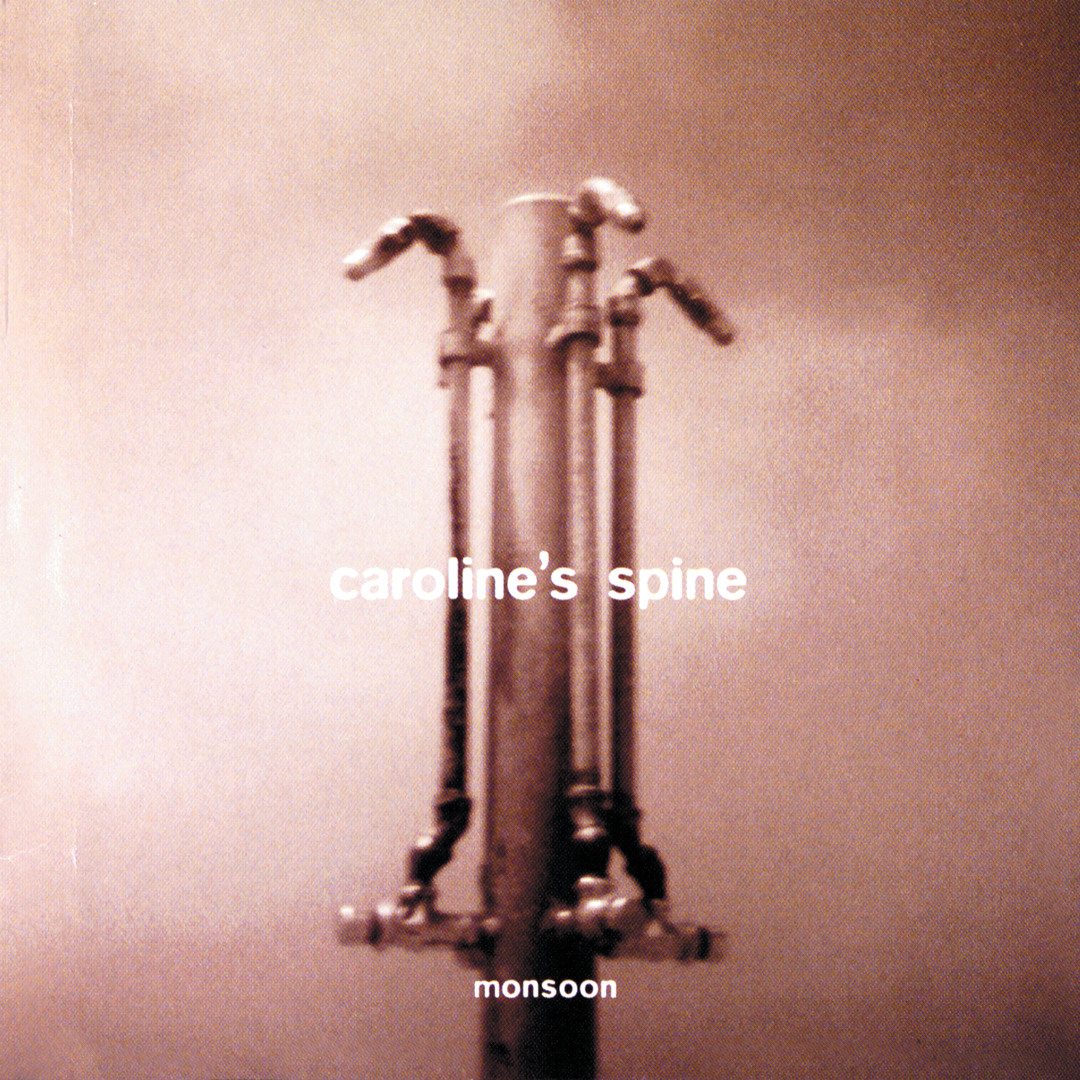Stream Caroline's Spine | Listen to Monsoon playlist online for free on ...