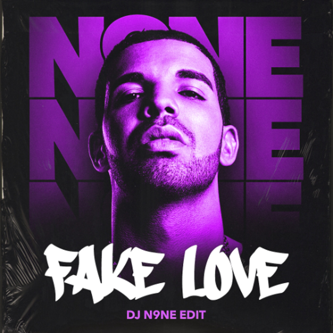 Fake Love (DJ N9NE 'London's On Fire' Edit) Clean [FREE DOWNLOAD] cover artwork