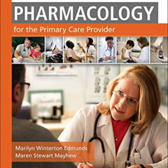[ACCESS] EPUB 🖌️ Pharmacology for the Primary Care Provider (Edmunds, Pharmacology f