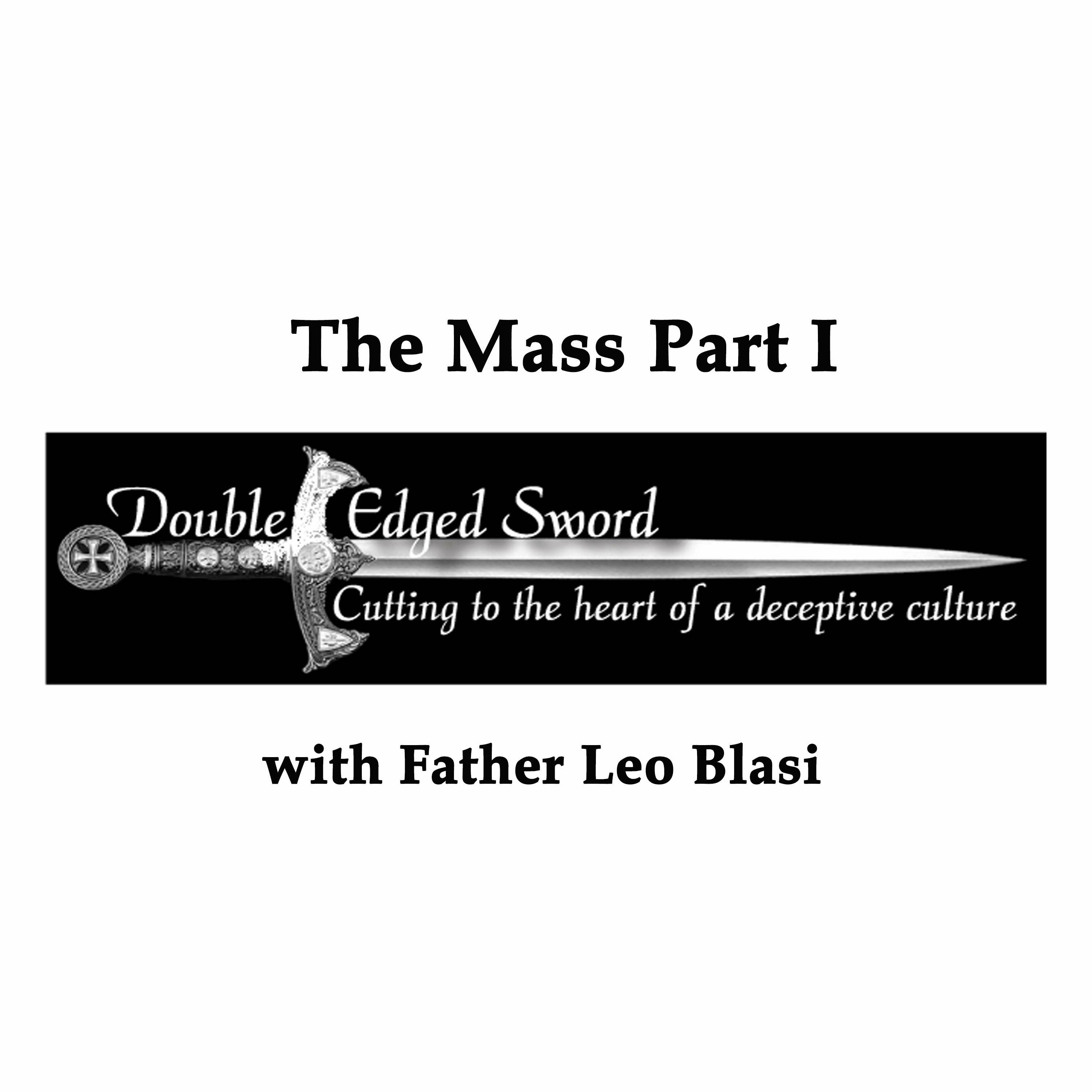 The Mass Explained Part 1 episode artwork