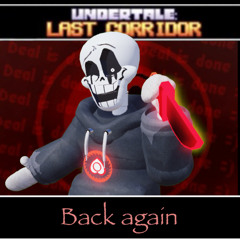 [Killer! Underswap Papyrus. ] - Back Again.