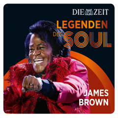 Legenden des Soul - James Brown