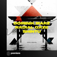 Premiere: Dominik Marz & Radial Gaze - Outer Confusion - Urge To Dance