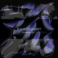 Eusebeia - Sanctuary [preview]