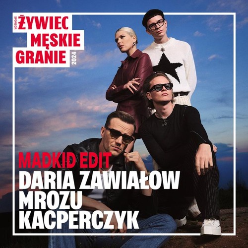 Stream Męskie Granie Orkiestra 2024 (Daria Zawiałow, Mrozu, Kacperczyk) - Wolne  Duchy (Madkid Edit) by Madkid | Listen online for free on SoundCloud