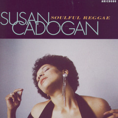 SUSAN CADOGAN SOULFUL REGGAE 　オリジナル SUSAN CADOGAN / SOULFUL REGGAE – TICRO MARKET