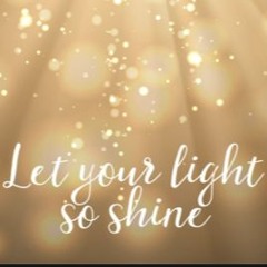 Shine Your Light