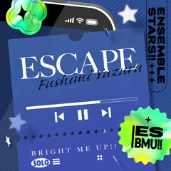 ESCAPE