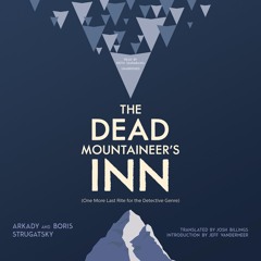 ❤Book⚡[PDF]✔ The Dead Mountaineer's Inn: One More Last Rite for the Detective Genre