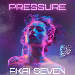 Akai Seven - Pressure Kj's Dark Vader Mix
