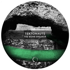 Tektonauts - The Bomb Breaker (Original Mix)