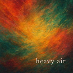 heavy air