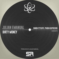 Dirty Money (Sektor Rekords)