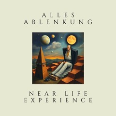 Near Life Experience [FREE DL]