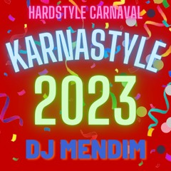 Karnastyle 2023 (Hardstyle Carnaval)